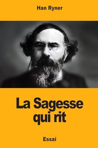 La Sagesse qui rit (French Edition)