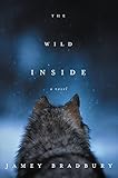 Image of The Wild Inside: A Novel