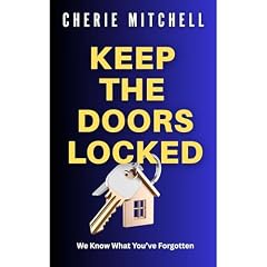 Keep The Doors Locked Audiobook By Cherie Mitchell cover art