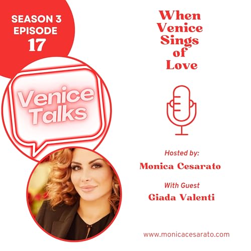 S3 Ep.17 - Singing Venice to the World with Giada Valenti cover art