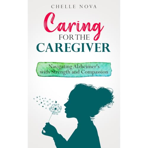CARING FOR THE CAREGIVER Audiobook By Chelle Nova cover art