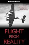 Flight from Reality: Rudolf Hess and his mission to Scotland 1941
