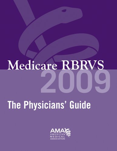 Medicare RBRVS 2009: The Physician's Guide