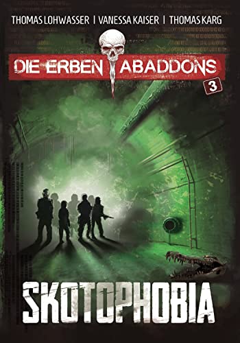 Skotophobia (Die Erben Abaddons 3)