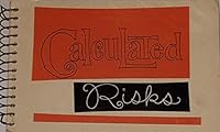 Calculated Risks B0093A9Y0U Book Cover