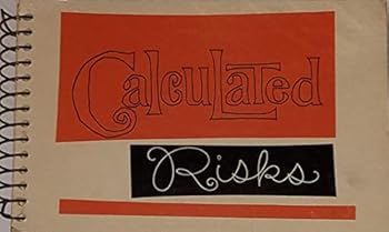 Spiral-bound Calculated Risks Book
