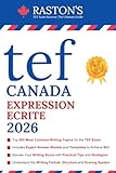 TEF Canada Expression Ecrite - 600 Topics for Section A and B to Succeed on TEF Exam (Includes Experts Writing Answers)