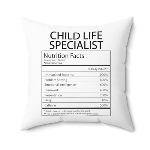DesiDD Child Life Specialist Nutrition Facts Pillow - Funny Gifts for Pediatric Specialist Staff Employee Boss Manager Birthday Christmas Couch Living Room Bed - Cover & Insert 16x16 Inch
