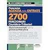 Concorso Agenzia delle Entrate - 2700 Funzionari Giuridico-Tributari - Quiz commentati per la prova scritta unica