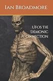 UFOs The Demonic Connection