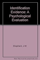 Identification Evidence: A Psychological Evaluation 0080284418 Book Cover