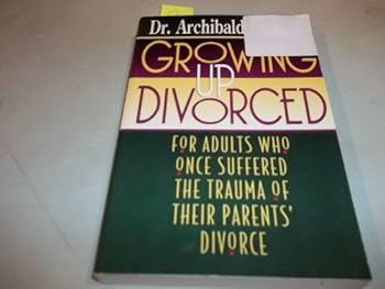Paperback Growing Up Divorced: For Adults Who Once Suffered the Trauma of Their Parents' Divorce Book