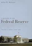 A History of the Federal Reserve: Book 2, 1970–1986