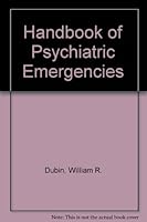 Handbook of Psychiatric Emergencies 0874343305 Book Cover