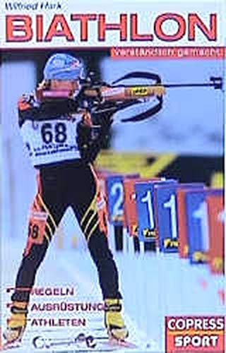 Biathlon verständlich gemacht Biathlon verständlich gemacht