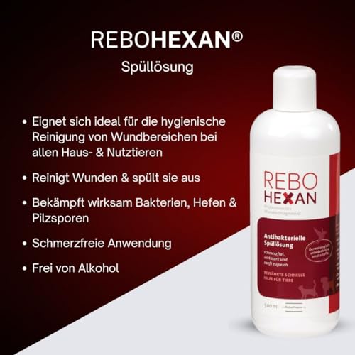 ReboHexan Spüllösung 500 ml: Essentielles Wundreinigungsmittel, Tiefenreinigung für alle Haustiere, Alkoholfrei, Schmerzlose Anwendung, sorgt für gründliche Reinigung
