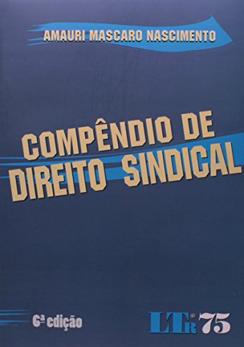 Compêndio de Direito Sindical