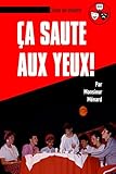 Ça saute aux yeux !: texte de théâtre