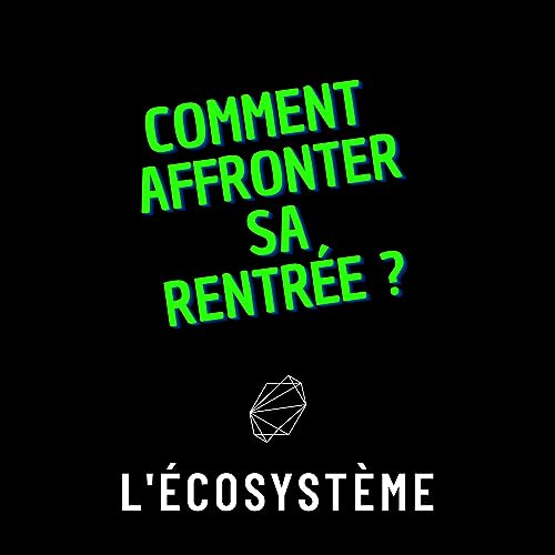 『C'est la rentrée ! Comment affronter ce moment charnière ?』のカバーアート