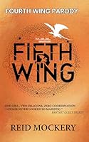 Fourth Wing Parody: Fifth Wing (The Boudoir Series) B0DYF9D8DK Book Cover