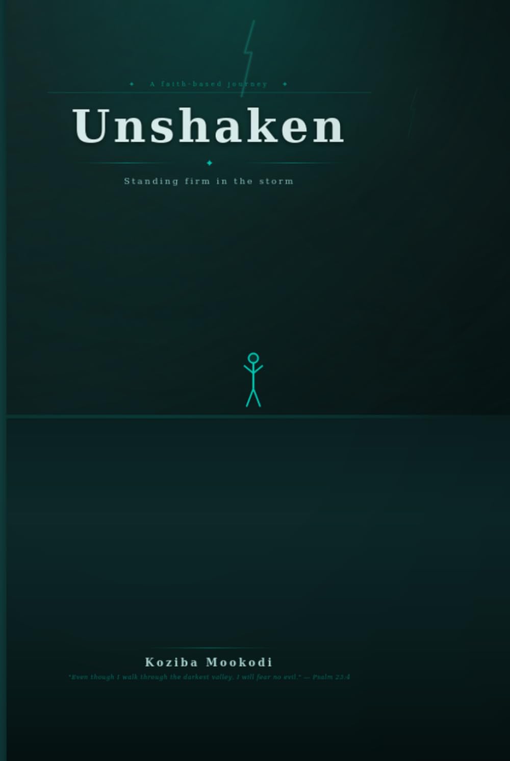 Unshaken- Standing firm inthe storm
