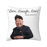 Kim Jong Un Live Laugh Love Throw Pillow Covers Cozy Square Throw Pillow Case Home Decorative for Bed Couch Sofa Living Room Cushion Cover 18inchX18inch