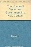 The Nonprofit Sector and Government in a New Century 0889119058 Book Cover
