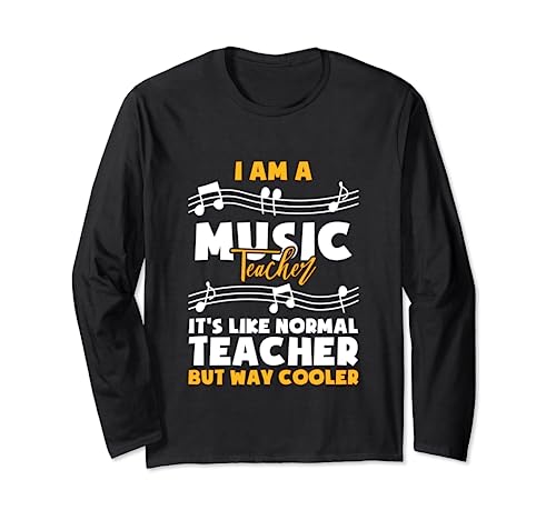 I Am a Music Teacher Wertschätzung Geschenke Lustige Musiker Langarmshirt