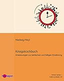 kriegskochbuch zweiter weltkrieg  Kriegskochbuch: Anweisung zur einfachen und billigen Ernährung (Immer lecker 3)