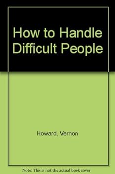 Paperback How to Handle Difficult People Book