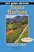 Day Hikes Around Santa Barbara: 113 Great Hikes