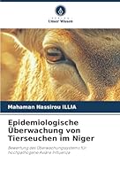 Epidemiologische Überwachung von Tierseuchen im Niger (German Edition) 6208998034 Book Cover
