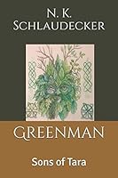 Greenman: Sons of Tara 1521337837 Book Cover