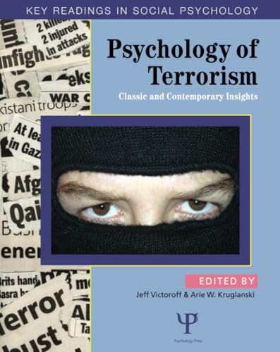 Psychology of Terrorism (Key Readings in Social Psychology)