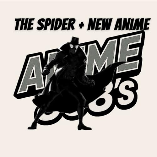 A&8&rsquo;s 6.01 Noir Anime plus More