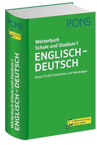 PONS Wörterbuch Schule und Studium Englisch - Deutsch Band 1: Rund 170.000 Stichwörter und Wendungen (PONS Schule und Studium)