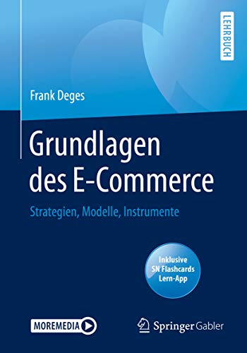 Grundlagen des E-Commerce: Strategien, Modelle, Instrumente (German Edition)