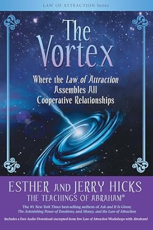 Book cover The Vortex: Where the Law of Attraction Assembles All Cooperative Relationships