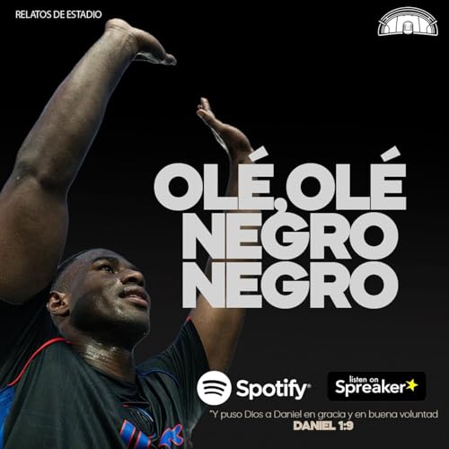 Ol&eacute;, Ol&eacute;... Negro, Negro.