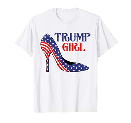 Donald Trump Girl 2020 Republican Patriot High Heel T-Shirt