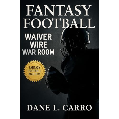 Fantasy Football Waiver Wire War Room Audiolibro Por Dane L. Carro arte de portada