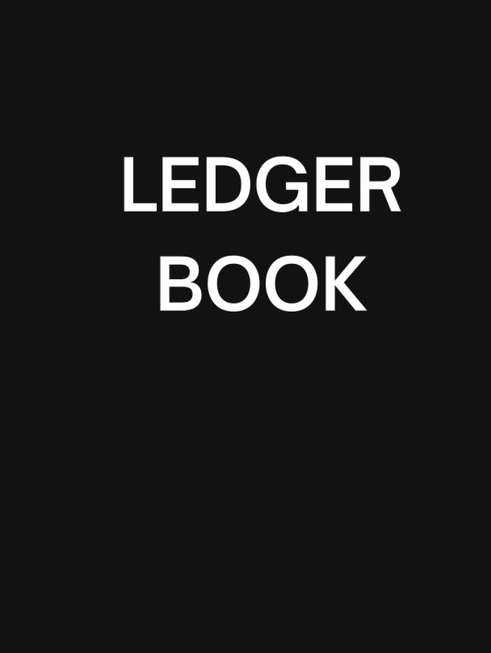 Ledger Book Hardcover: Record Income and Expenses