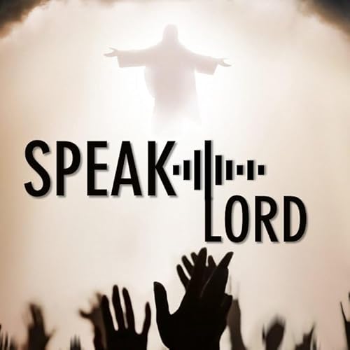 Speak, Lord Podcast Por  arte de portada