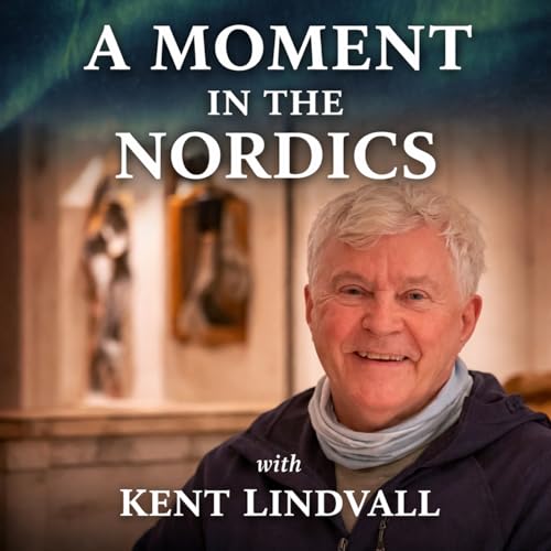 A Moment in the Nordics with Kent Lindvall