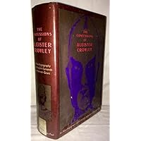 Confessions of Aleister Crowley