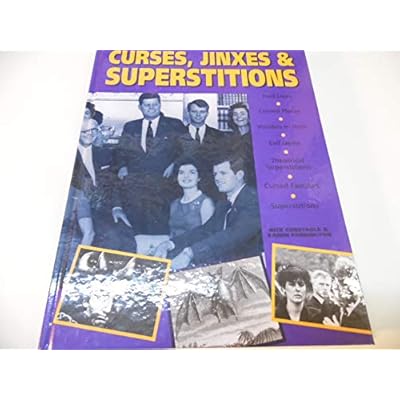 CURSES, JINXES AND SUPERSTITIONS