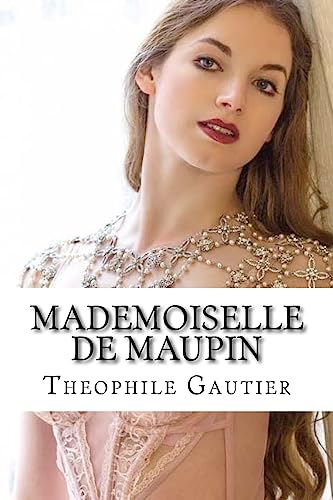 Mademoiselle de Maupin (French Edition)