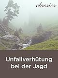 unfallverhütungsvorschriften büro  Unfallverhütung bei der Jagd