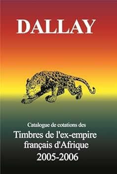 Paperback CATALOGUE DALLAY TIMBRES EX EMPIRE FR. Book