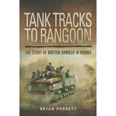 Tank Tracks to Rangoon
